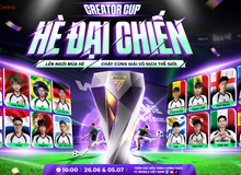 FC Mobile Creator Cup 2026 mang tên "Hè Đại Chiến" chính thức khởi tranh