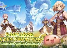 Ragnarok Huyền Thoại MMO chính thức ra mắt: RO trở lại, với tính năng AFK độc đáo