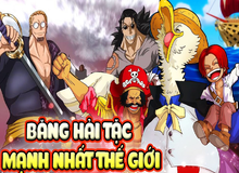 Sau 7 năm, One Piece cuối cùng cũng xác nhận băng hải tặc mạnh nhất lịch sử
