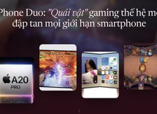 iPhone Duo: "Quái vật" gaming thế hệ mới đập tan mọi giới hạn smartphone