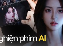 Giải mã cơn sốt phim AI: Biết là AI vẫn “cày” 80 tập đến 2h sáng, vì sao không thể dừng lại?