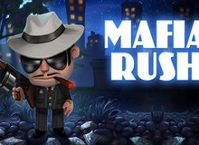 Đánh giá Mafia Rush - Trở thành một phần của "thế giới ngầm"