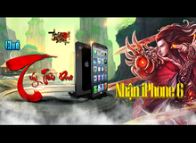 Túy Tiêu Dao: iPhone 6 ra mắt, nhà phát hành rinh ngay tặng game thủ