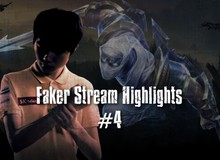 Liên Minh Huyền Thoại: Những khoảnh khắc tuần 4 stream của Faker