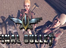 Final Bullet - Game bắn súng được chào hàng về khu vực Việt Nam