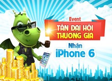 iPhone 6 - vật phẩm đang được các game thủ săn lùng nhiều nhất