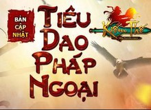 Kiếm Thế - Mướt mồ hôi với Tiêu Dao Pháp Ngoại