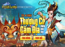 Tặng 1000 Gift Code Chân Long Giáng Thế mừng phiên bản mới