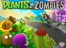 [GameK Đào Mộ] Plants vs Zombies - Game zombie "gây nghiện" cho game thủ Việt