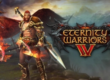 Eternity Warriors 4 - Sự trở lại của những chiến binh bất khuất