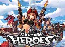 Captain Heroes - Game mobile bắn súng arcade kết hợp nhập vai điên cuồng