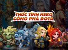 DoTa Truyền Kỳ update tính năng Thức Tỉnh tướng