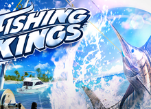 Fishing Kings - Trổ tài câu cá, khám phá đại dương