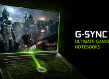 Nvidia G-Sync - Công nghệ cao cấp dành riêng cho game thủ