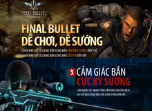 Final Bullet khoe Infographic game "dễ chơi và dễ sướng"