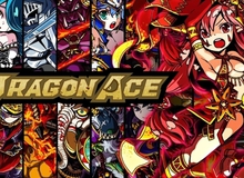 Dragon Ace - Game bài ma thuật hấp dẫn mở cửa ngày 30/1