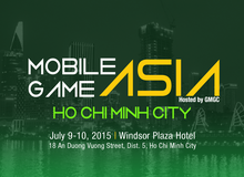 Mobile Game Asia 2015 - Sự kiện game hàng đầu khu vực sắp tổ chức tại TP HCM