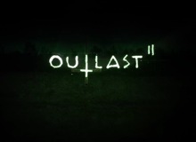 Outlast 2 lộ diện qua trailer ghê rợn mới