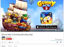 Gunny Mobi tung clip “nóng hổi” hướng dẫn game thủ đăng nhập Tân Thế Giới