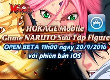 Hokage Mobile - Game Naruto sưu tập figure mở phiên bản iOS và Open Beta 11h ngày 20/9/2016