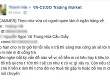 Thanh niên CS:GO scam số tiền gần 10 triệu, không ngờ bị nạn nhân tìm ra danh tính