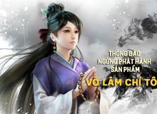 Webgame Võ Lâm Chí Tôn đóng cửa tại Việt Nam sau 1 năm hoạt động