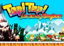 Tap! Tap! Faraway Kingdom - Game clicker gây nghiện, thú vị hơn cả Tap Titans