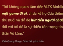 Giám đốc phát triển game tại VTC Mobile mạnh miệng chê bai game của VNG