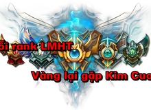 Xếp hạng VN xuất hiện lỗi khủng: Vàng Bạc phải đánh với Kim Cương. Gamer LMHT ai cũng tá hỏa