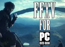 Tin đồn: Final Fantasy XV sẽ được phát hành trên cả PC, nhưng là vào năm 2018