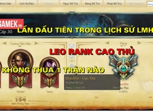 Lần đầu tiên trong lịch sử LMHT, xuất hiện gamer leo lên rank Cao Thủ mà không thua 1 trận nào