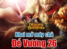 SohaPlay tặng độc giả GameK 200 giftcode Đế Vương Bá Nghiệp