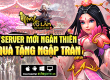 Khai mở server mới Ngân Thiên, Mộng Võ Lâm tặng ngay Giftcode giá trị