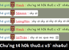 Liên tục spam nhạc Sơn Tùng trên kênh Chat thế giới, game thủ bị cả server truy sát