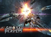 Galaxy Reavers - RTS đồ họa siêu khủng thuộc hàng nhất nhì Mobile