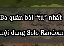 Solo Random: Làm sao để giành chiến thắng khi phải cầm 3 loại quân yếu nhất AoE?
