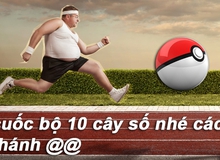 Pokemon GO tiết lộ gây sốc: Muốn bắt được thú hiếm phải cuốc bộ ít nhất 6 cây số