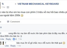 Đắng lòng thanh niên mua bàn phím 3 triệu đồng về chỉ dám khai... 200K