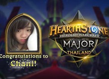 Trò chuyện cùng Chani, nữ game thủ Hearthstone số một Việt Nam và Đông Nam Á