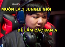 Chết cười khi SOFM hướng dẫn gamer Liên Minh Huyền Thoại Việt cách đi rừng giỏi chỉ với 4 câu nói