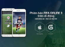 Garena khởi động FIFA Online 3 Mobile Closed Beta tại Việt Nam, tiếp tục hé lộ thông tin về NEW ENGINE