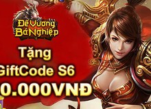 Tặng 500 Gift Code Đế Vương Bá Nghiệp mừng server S6