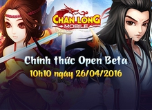 Chân Long Mobile chính thức mở cửa, tặng 1000 Gift Code