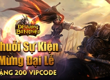 SohaPlay tặng 200 Vipcode Webgame Đế Vương Bá Nghiệp