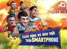 Game thủ Việt nói gì về Vua Sân Cỏ sau ngày đầu trải nghiệm