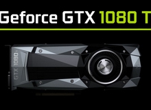 Nvidia GeForce GTX 1080 Ti sẽ ra mắt tháng 1, hiệu năng ngang Titan X Pascal, giá thấp hơn