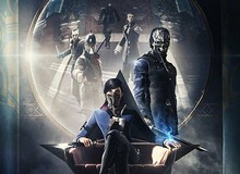 Dishonored 2 - Game bom tấn đáng chơi nhất trong tuần này