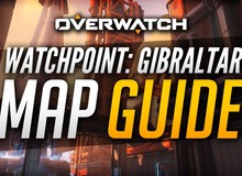 Overwatch: Mẹo thực chiến bản đồ Watchpoint Gibraltar