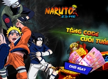 Nhanh tay nhận ngay những phần quà giá trị dành cho Naruto Is Me từ SohaPlay
