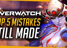 Overwatch: Đừng tưởng bạn đã pro, sau đây là 5 lỗi cơ bản người chơi giỏi vẫn gặp phải